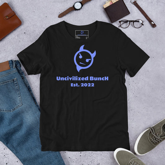 The Official "Uncivilized BuncH Tee" in Bombay Blue (Hot AF Collection)